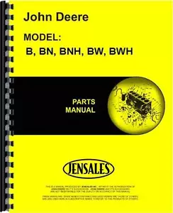 John Deere Tractor Parts Manual B BN BNH BW BWH JD-P-PC330 - Picture 1 of 1