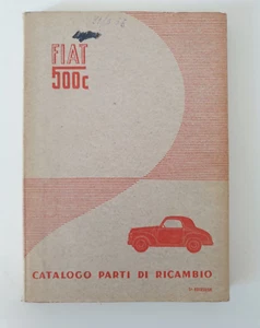 FIAT 500C CATALOGO PARTI DI RICAMBIO - ORIGINALE - 1954 - Foto 1 di 10