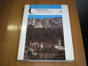 saggi CARAVATE STORIA ARTE SOCIETA' - NICOLINI ED.1990 - Bild 1 von 1