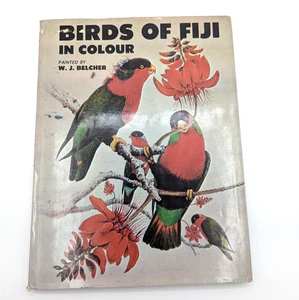 Birds of Fiji in Colour by W. J. Belcher HC DJ First Edition 1972 Ornithology - Picture 1 of 19