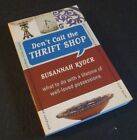Don't Call The THRIFT SHOP par Susannah Ryder 2007 PB Pub M.Evans
