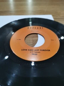 Fred Love Can Last Forever Northern Soul Sweet Soul 7" 45 Daptone Timmion - Picture 1 of 2