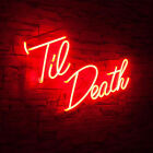 LED Home Decor Til Death Neon Light Sign with Dimmer Acrylic Letter Nightlight