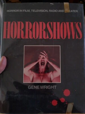 "Horrorshows: Horror in Film, TV, Radio & Theater", by Gene Wright / HC / DJ - Image 1 of 3