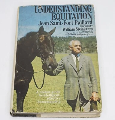 Understanding Equitation by Jean Saint-Fort Paillard 1974 First Edition HCDJ - Image 1 of 4