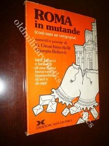 ROMA IN MUTANDE (COSI NUN SE VERGOGNA) GIOACHINO BELLI GIORGIO ROBERTI - Imagen 1 de 5