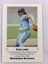 1985 Milwaukee Brewers Police Baseball Card #27-Pete Ladd