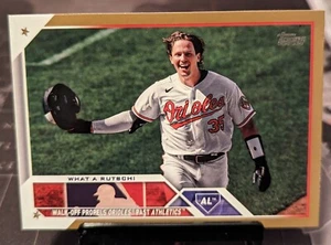 2023 Topps Update US7 Adley Rutschman What A Rutsch Gold /2023 Checklist  - Picture 1 of 2