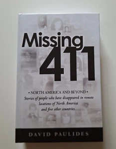 Missing 411 North America and Beyond by David Paulides HARDCOVER - Picture 1 of 1