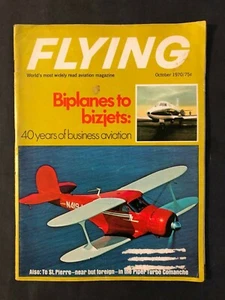 Flying Magazine October 1970 Biplanes to Bizjets: 40 Years of Business Aviation - Imagen 1 de 2