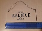 Dream believe achieve wooden Plaque. Wall hanging sign 6mm thick MDF CHEAP!!