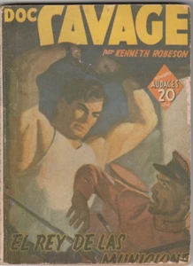 DOC SAVAGE HOMBRES AUDACES MOLINO EL REY DE LAS MUNICIONES K. ROBESON JULIO 1939 - Imagen 1 de 1
