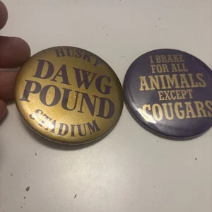 2 University of Washington Huskies "HUSKY STADIUM DAWG POUND & COUGAR BUTTONS” - Picture 1 of 14