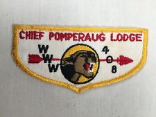 Chief Pomperaug OA Lodge 408 F1A First Flap FF Flap BSA Patch