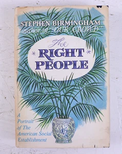 The Right People by Stephen Birmingham 1968 HC DJ A Portrait of the American Soc - Picture 1 of 11