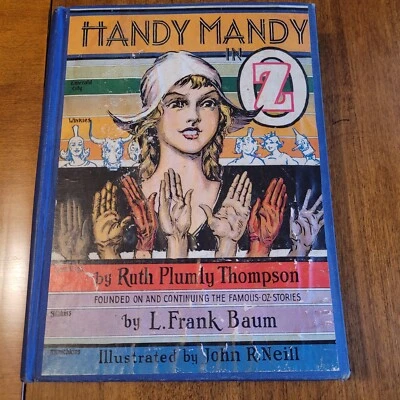 Handy Mandy in Oz By Ruth Plumly Thompson , L. Frank Baum, John R. Neill 1937 - Image 1 of 4