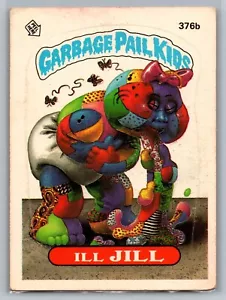 1987 TOPPS GARBAGE PAIL KIDS ILL JILL #376B - 9TH SERIES SET BREAK - Picture 1 of 2