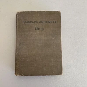 Standard Arithmetic Antique Hardcover School Book by Milne Copyright 1895 - Bild 1 von 13