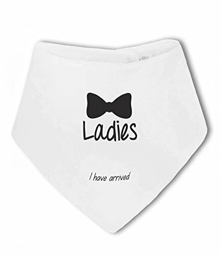 Ladies, I Have Arrived with Bow Tie design - Baby Bandana Bib by BWW Print Ltd