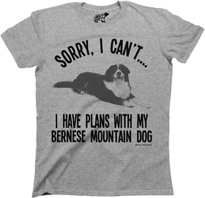 Sorry Plans With My Bernese Mountain Dog T-Shirt CLEARANCE Sale Gift Puppy Cute - Picture 1 of 1