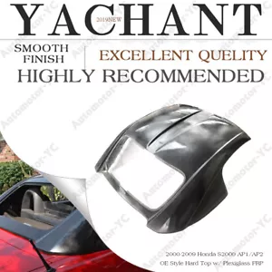 FIBER GLASS oe Style Hard Top w/ Plexiglass For 00-09 Honda S2000 AP1/AP2 - Picture 1 of 11