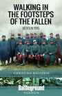 Christina Holstei Walking In The Footsteps Of The Falle (Paperback) (Uk Import)