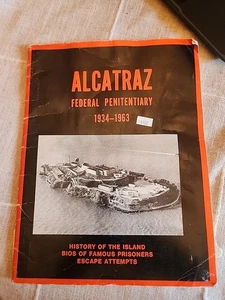 Alcatraz Federal Penitentiary 1934-1963 History Book Island Prisoner Bios Escape - Bild 1 von 3