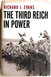Third Reich in Power, 1933-1939 by Richard J. Evans (2005 hc/dj G) - Picture 1 of 2