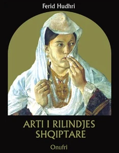 ARTI I RILINDJES SHQIPTARE. Album Book, Ferid Hudhri - Picture 1 of 1