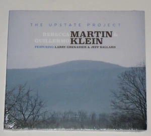 REBECCA MARTIN GUILLERMO KLEIN THE UPSTATE PROJECT CD - 2017, SUNNYSIDE - NEW - Foto 1 di 2