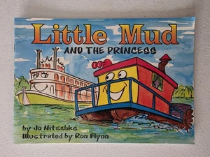 Book - Little Mud And The Princess 1999 PB Jo Nitschke Ron Flynn - Picture 1 of 6