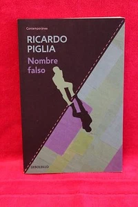 Nombre falso (Espagnol) - Ricardo Piglia - Picture 1 of 1