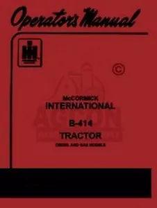 International B-414 B414 Operators Instruction Manual - Picture 1 of 1