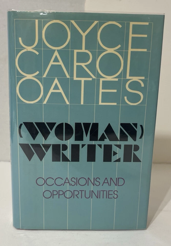 (WOMAN) WRITER. OCCASIONS AND OPPORTUNITIES - 1ST ED SIGNED BY JOYCE CAROL OATES Foto 1 de 4