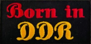 Born in GDR.. patch 10x 5 cm (2039) - Picture 1 of 1