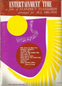 Entertainment Time All Organ Sheet Music 10 Songs Most 50's-60's Folk P. Seger - Picture 1 of 1