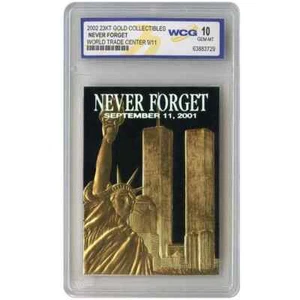 ☆ Never Forget 9/11 - 23k Gold Foil Memorial Collectible Card - Graded ☆ - Picture 1 of 4