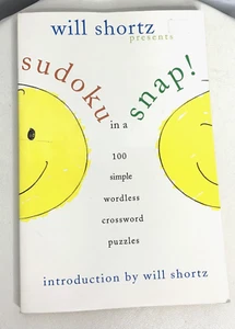 Will Shortz Sudoku in a Snap: 100 Simple Wordless Crossword Puzzles NEW 2007 Ed. - Imagen 1 de 10