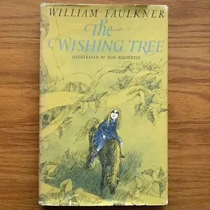 The Wishing Tree by William Faulkner •1967, Third Printing• Hardcover •VERY GOOD - Picture 1 of 14