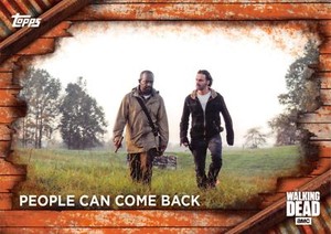 Walking Dead Season 6 RUST PARALLEL BASE Card #87 / PEOPLE CAN COME BACK