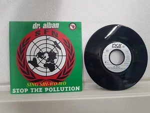 Dr. Alban - Sing Shi-Wo-Wo (Stop the Pollution) 7" Sing Hallelujah It's my Life - Bild 1 von 2
