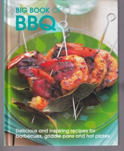 BIG BOOK OF BBQ: DELICIOUS AND INSPIRING RECIPES (2012 Hardcover){V5} - Imagen 1 de 2