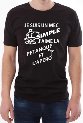 TONTON BEN T-shirt homme drôle. Je suis un mec simple j'aime la pétanque et l'apéro.