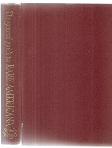 The General Guide to Rare Americana. by Stanley Wemyss. Phil. 1950.Sgd.by author - Picture 1 of 1