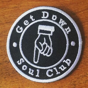 GET DOWN SOUL CLUB Sew On Patch - Northern Souldies California Dance Party - Picture 1 of 2