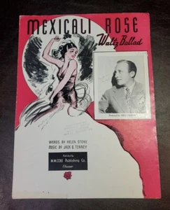 Mexicali Rose Waltz Ballad Sheet Music, Featured By Bing Crosby, 1935/VG- - Picture 1 of 3