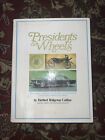 Presidents on Wheels Herbert Ridgeway Collins Vintage 1971 Hardcover Dust Jacket