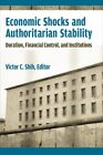 Szoki gospodarcze i stabilność autorytarna: czas trwania, kontrola finansowa,...