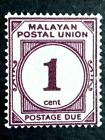 Malaya 1945-1949 Malayan Postal Union Perf 14 1/2 Postage Due 1c - 1v MLH #2