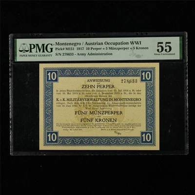 1917 Montenegro / Austrian Occupation WWI 10 Perper Pick#M151 PMG 55 About UNC - Image 1 of 4